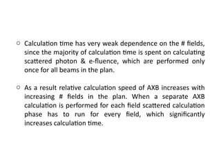 axb algorithm in radiation therapy varian | PPTX