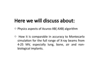 axb algorithm in radiation therapy varian | PPTX