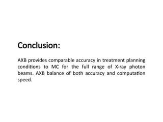 axb algorithm in radiation therapy varian | PPTX