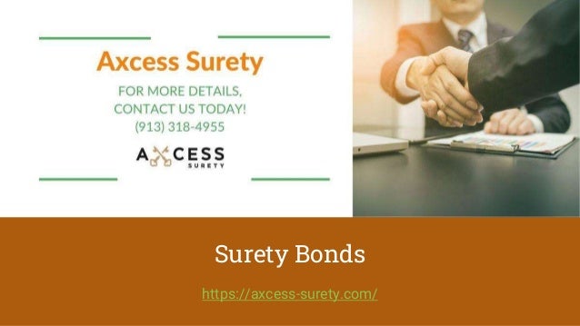 Surety Bonds
https://axcess-surety.com/
 