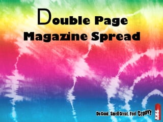 D ouble Page Magazine Spread 