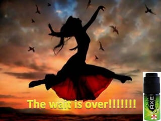 The wait is over!!!!!!!