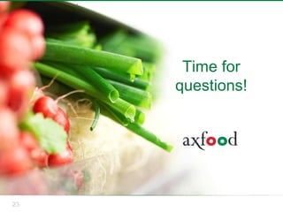 Time for
     questions!




23
 