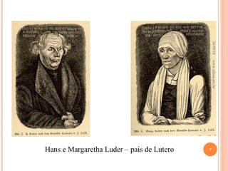 Hans e Margaretha Luder – pais de Lutero
26/09/24
7
www.nilson.pro.br
 