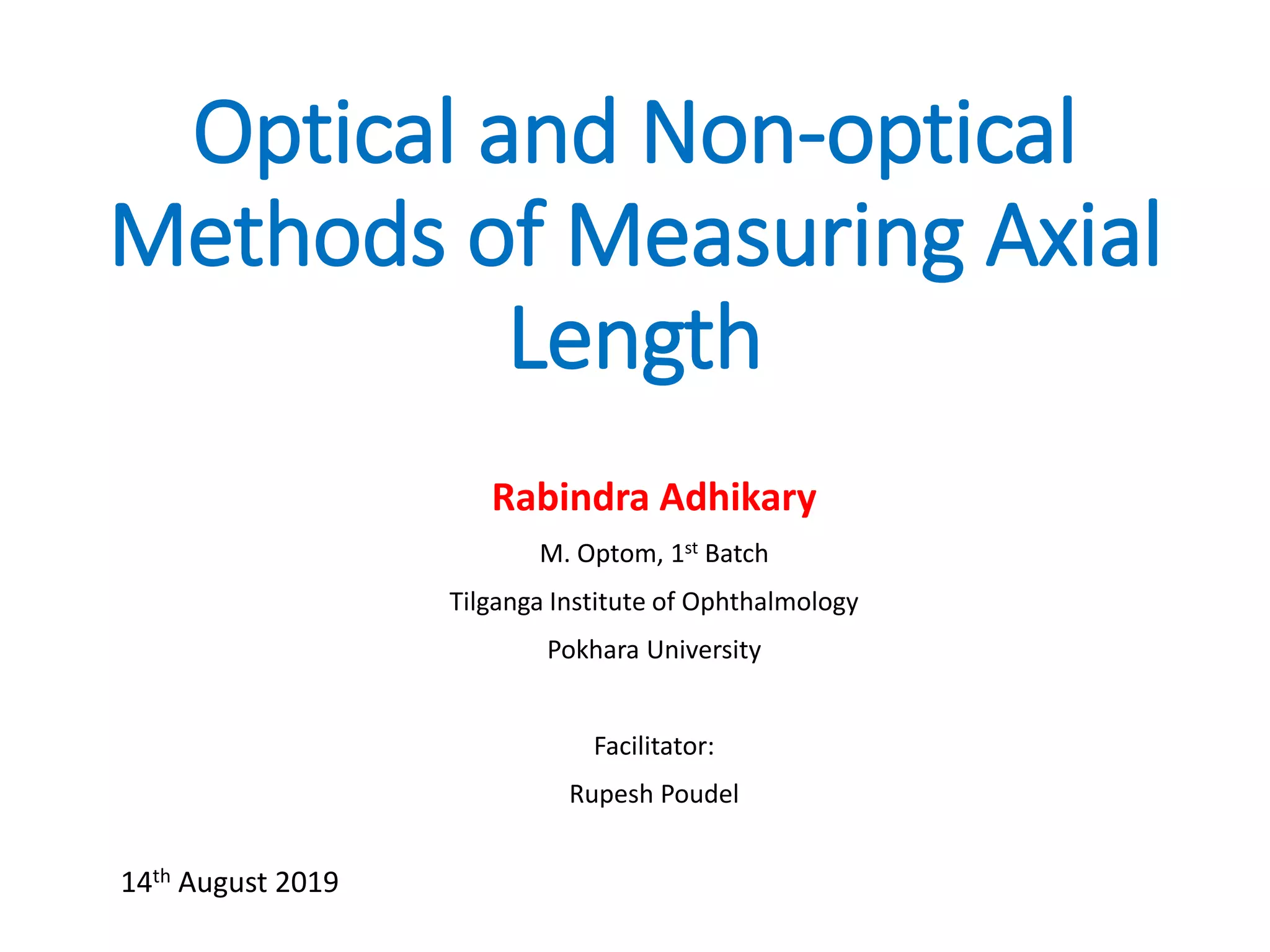 Optical and Nonoptical Methods of Measuring Axial Length of Eye PPT