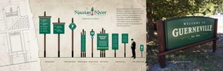 Axia partnered with Great Destination
Strategies to develop a regional brand for
the Russian River Resort Area in Sonoma
County, California. A second phase of
the program included the design of a
wayfinding system to tie Russian River
communities together and to help
package the region as a unique and self-
contained destination.
Johnsons
Beach
Armstrong
Woods
Downtown
Chamber
Monte Rio
P
U B L I C
P
A R K I N
G
Armstrong
Woods 1mi
Rio Nido
Scenic Route
Side Street Shop
Fine gifts for everyone
2 Blocks North
Off Main Store
Trinkets & Treasures
1 Blocks North
ABC Restaurant
American Cuisine
Ahead this block
XYZ Cafe
Coffee & Sandwiches
2 Blocks North
Side Street Shop
Fine gifts for everyone
2 Blocks North
Off Main Store
Trinkets & Treasures
1 Blocks North
ABC Restaurant
American Cuisine
Ahead this block
XYZ Cafe
Coffee & Sandwiches
2 Blocks North
Johnsons
Beach
Donec placerat. Nullam nibh dolor, blandit sed,
fermentum id, imperdiet sit amet, neque. Nam mollis
ultrices justo. Sed tempor. Sed vitae tellus. Etiam sem
arcu, eleifend sit amet, gravida eget, porta at, wisi.
Nam non lacus vitae ipsum viverra pretium. Phasellus
massa. Fusce magna sem, gravida in, feugiat ac,
molestie eget, wisi. Fusce consectetuer luctus ipsum.
Vestibulum nunc. Suspendisse dignissim adipiscing
libero. Integer leo. Sed pharetra ligula a dui. Quisque
ipsum nibh, ullamcorper eget, pulvinar sed, posuere
Facility Name
Donec placerat. Nullam nibh dolor,
blandit sed, fermentum id, imperdiet sit
amet, neque. Nam mollis ultrices justo.
Sed tempor. Sed vitae tellus. Etiam sem
arcu, eleifend sit amet, gravida eget,
porta at, wisi. Nam non lacus vitae ipsum
viverra pretium. Phasellus massa. Fusce
magna sem, gravida in, feugiat ac,
molestie eget, wisi. Fusce consectetuer
luctus ipsum. Vestibulum nunc.
Suspendisse dignissim adipiscing libero.
Integer leo. Sed pharetra ligula a dui.
Quisque ipsum nibh, ullamcorper eget,
pulvinar sed, posuere vitae, nulla. Sed
varius nibh ut lacus. Curabitur fringilla.
Nunc est ipsum, pretium quis, dapibus
sed, varius non, lectus. Proin a quam.
Praesent lacinia, eros quis aliquam
porttitor, urna lacus volutpat urna, ut
Facility Name
Donec placerat. Nullam nibh dolor,
blandit sed, fermentum id, imperdiet sit
amet, neque. Nam mollis ultrices justo.
Sed tempor. Sed vitae tellus. Etiam sem
arcu, eleifend sit amet, gravida eget,
porta at, wisi. Nam non lacus vitae ipsum
viverra pretium. Phasellus massa. Fusce
magna sem, gravida in, feugiat ac,
molestie eget, wisi. Fusce consectetuer
fermentum neque mi egestas dolor.
6"
6'-4"
3'-7"
2'-7"
4'-2"
3'-1"
1'-6"
2'-0"
6"
6"
6"
3'-9"
3'-9"
3'-6"
2'-3"
7"
6"
Vehicular guides Community gateway sign for GuernevilleParking area identity Pedestrian guide Restoom identity Beach identity Regulatory signs River landing marker
 