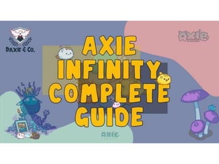 Axie infinity complete guide