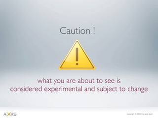 Axiis Launch at 360 Flex