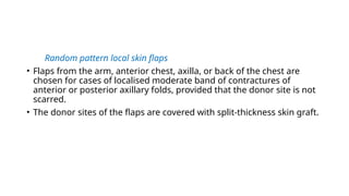 Random Pattern Flasps AXILLARY CONTRACTURES.pptx TRAPEZFLAP PLASTY | PPT