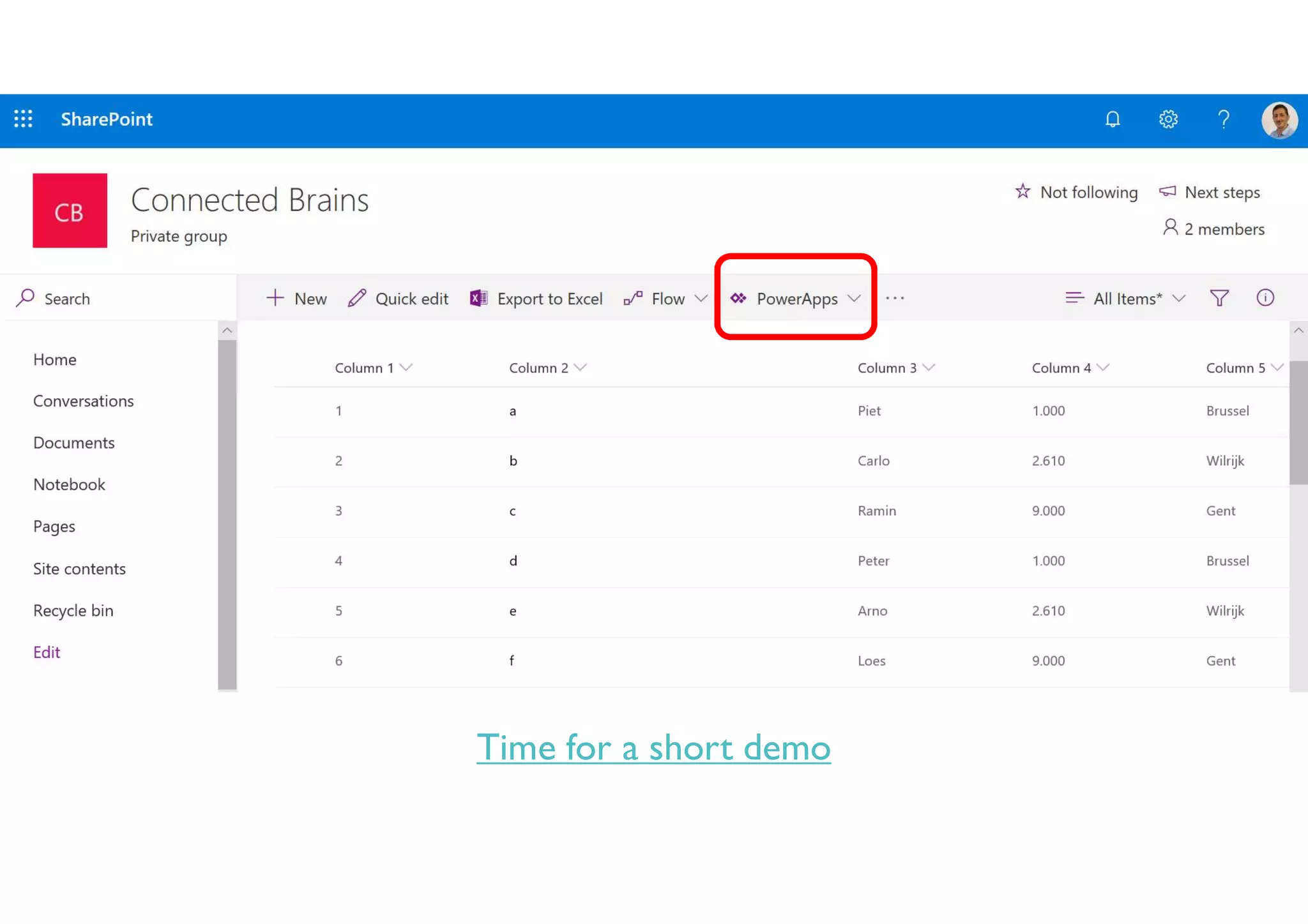 Time for a short demo
 
