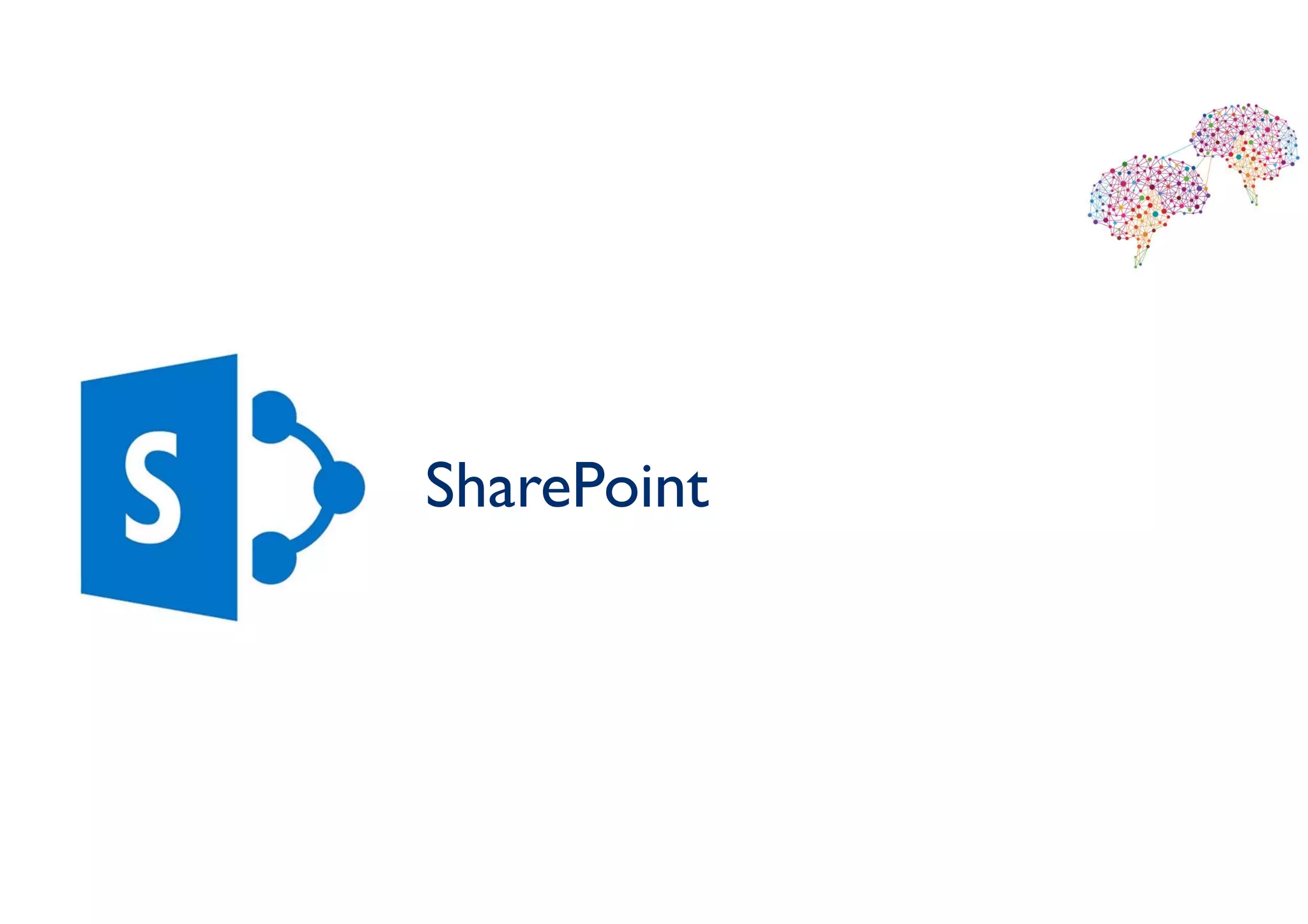 SharePoint
 
