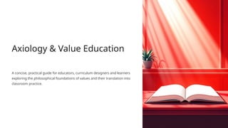 Axiology-and-Value-Education.pptx.athulya | PPTX