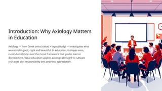 Axiology-and-Value-Education.pptx.athulya | PPTX