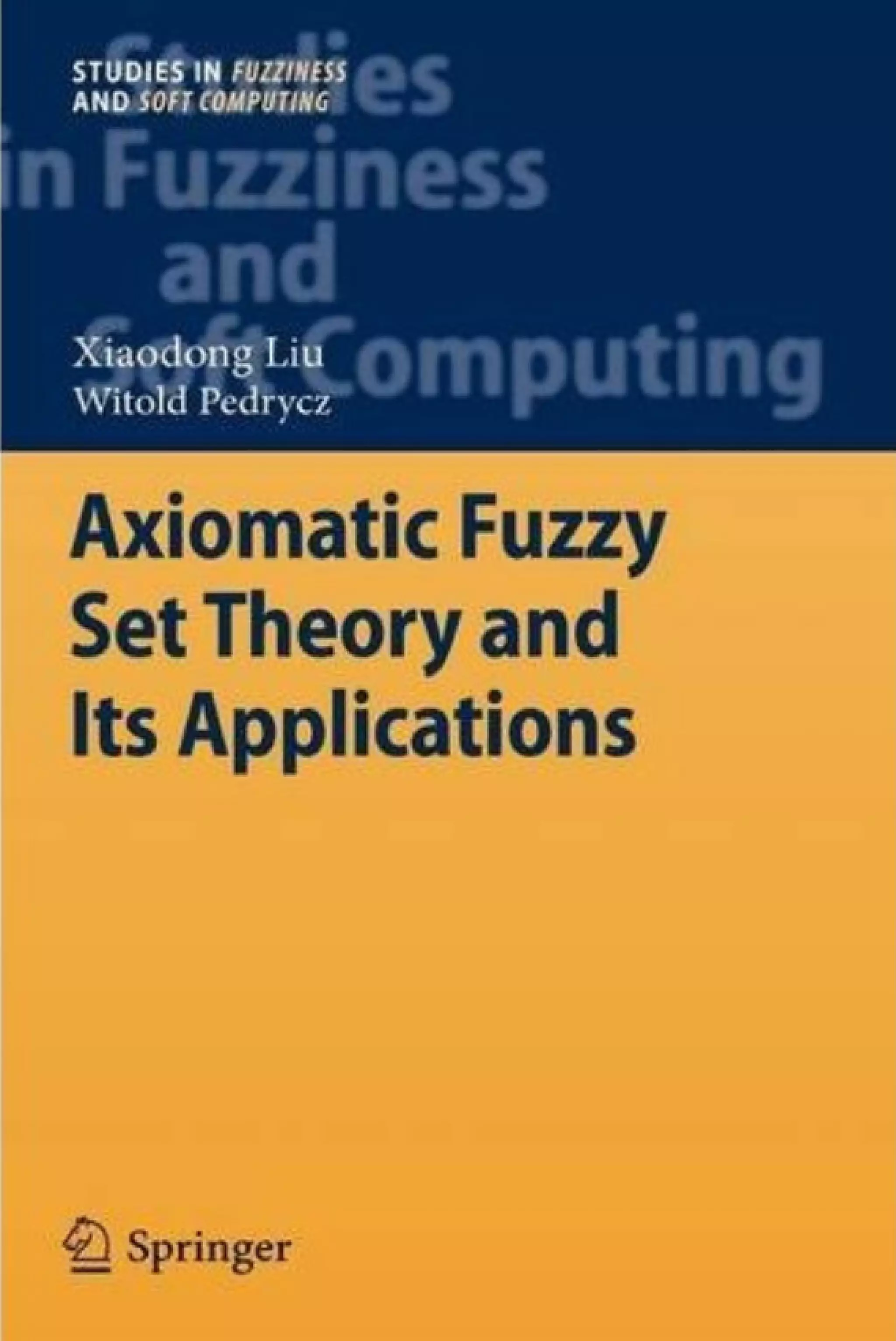 Axiomatic fuzzy set theory and its applications | PDF