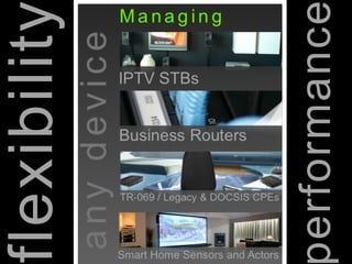 flexibility
erformance
 