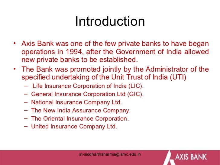 Axis Bank I M C Siddharth