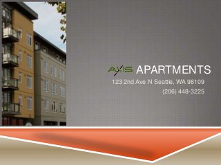 APARTMENTS
123 2nd Ave N Seattle, WA 98109
(206) 448-3225

 