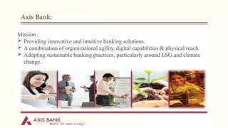 Axis bank - Introduction along with its vision mission and values | PPTX