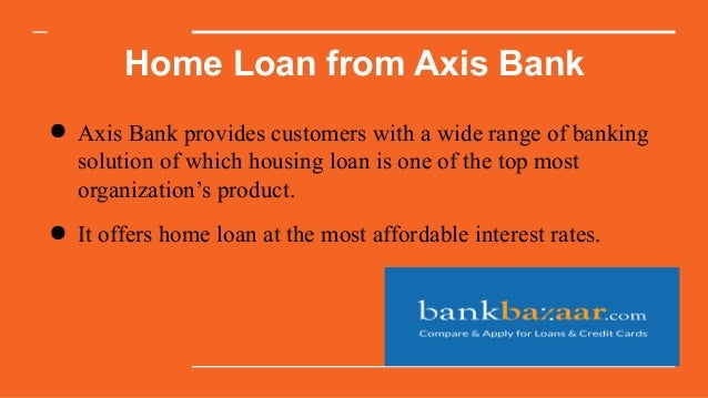 Axis Bank Home Loan