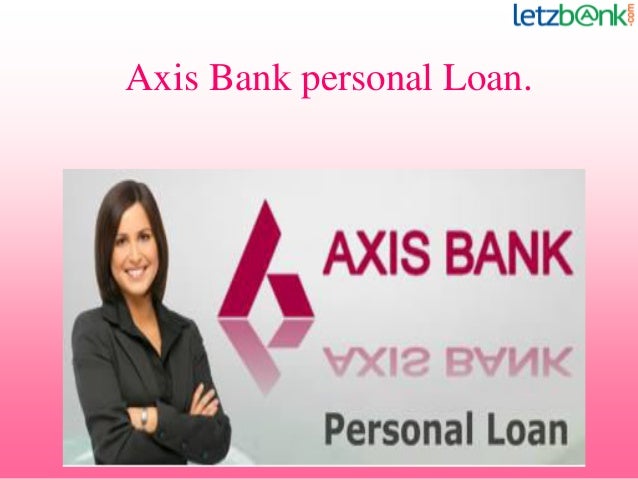 Axis bank personal loan