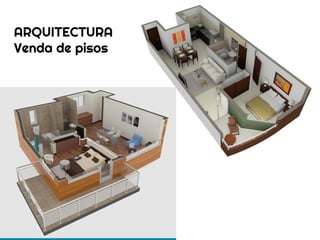 ARQUITECTURA
Venda de pisos
 