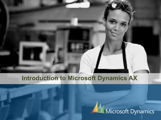Introduction to Microsoft Dynamics AX  