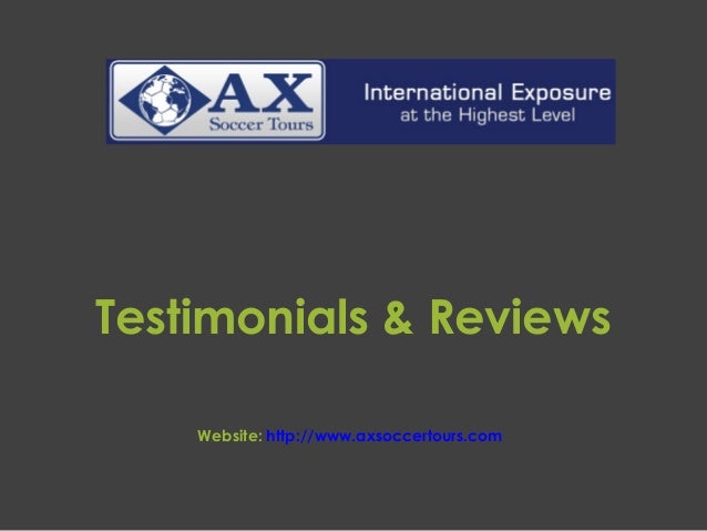 Ax Soccer Tours Reviews Ax Soccer Tours Reviews