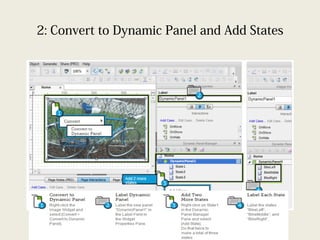 2: Convert to Dynamic Panel and Add States
 