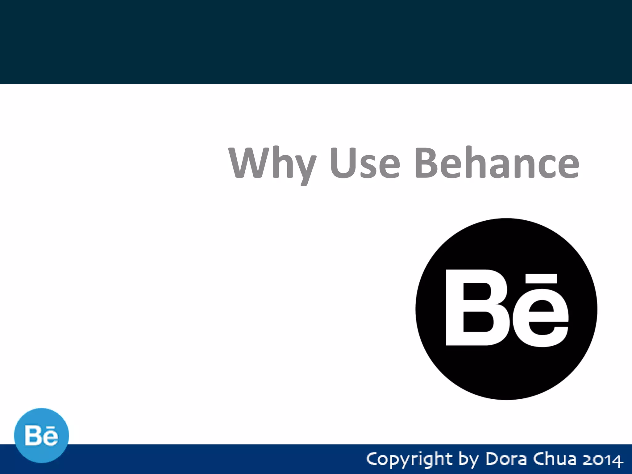 Why Use Behance

ABOUT

 