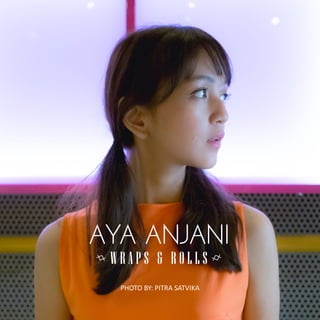 PHOTO BY: PITRA SATVIKA
W R A P S & R O L L S
 