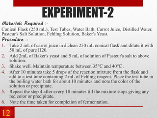 EXPERIMENT-2
Materials Required :-
Conical Flask (250 mL), Test Tubes, Water Bath, Carrot Juice, Distilled Water,
Pasteur'...