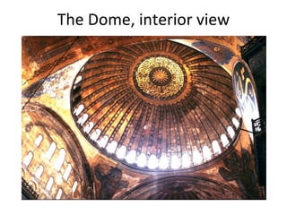 The Dome, interior view 