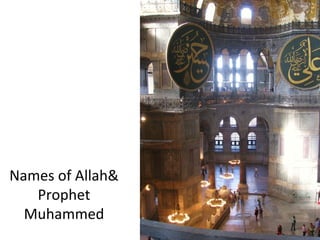 Names of Allah& Prophet Muhammed 