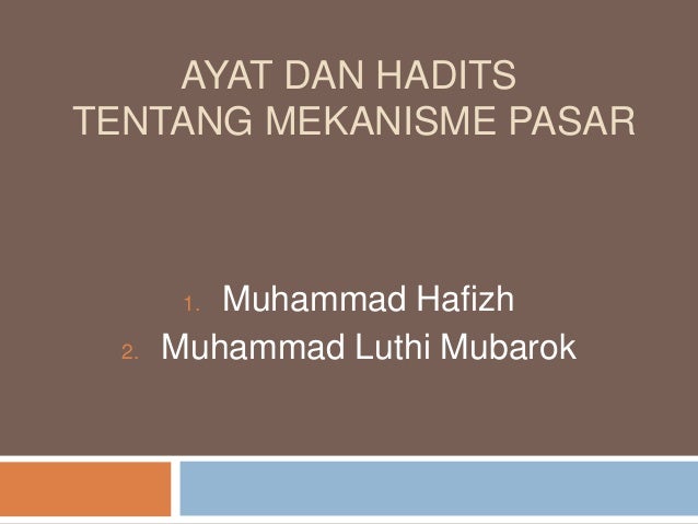 Ayat dan hadits tentang mekanisme pasar