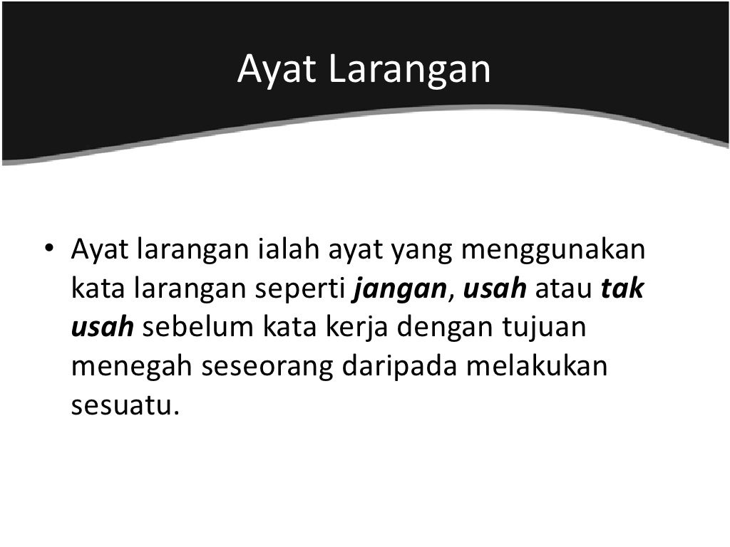 Ayat Perintah Tahun 4 : BAHASA MELAYU ;TATABAHASA: Ayat perintah