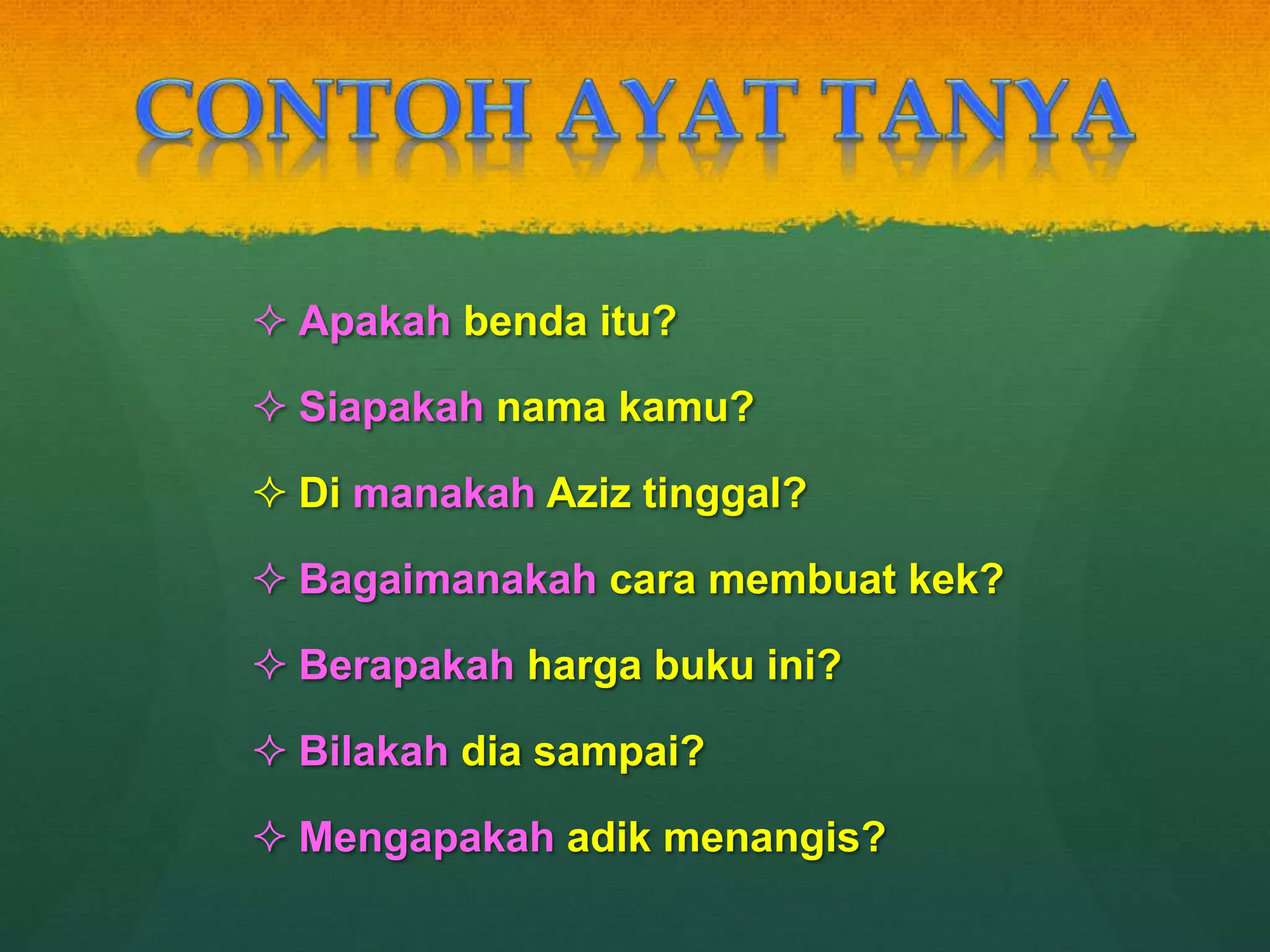 Kata Tanya/ Ayat Tanya | PPTX