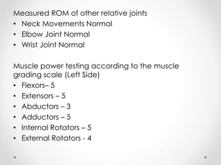 Rom Grading Supraspinatus Tendinitis Case Presentation of Musculoskeletal Module | PPTX