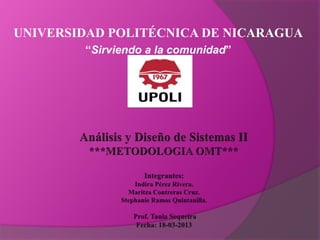 UNIVERSIDAD POLITÉCNICA DE NICARAGUA
‘‘Sirviendo a la comunidad’’
 