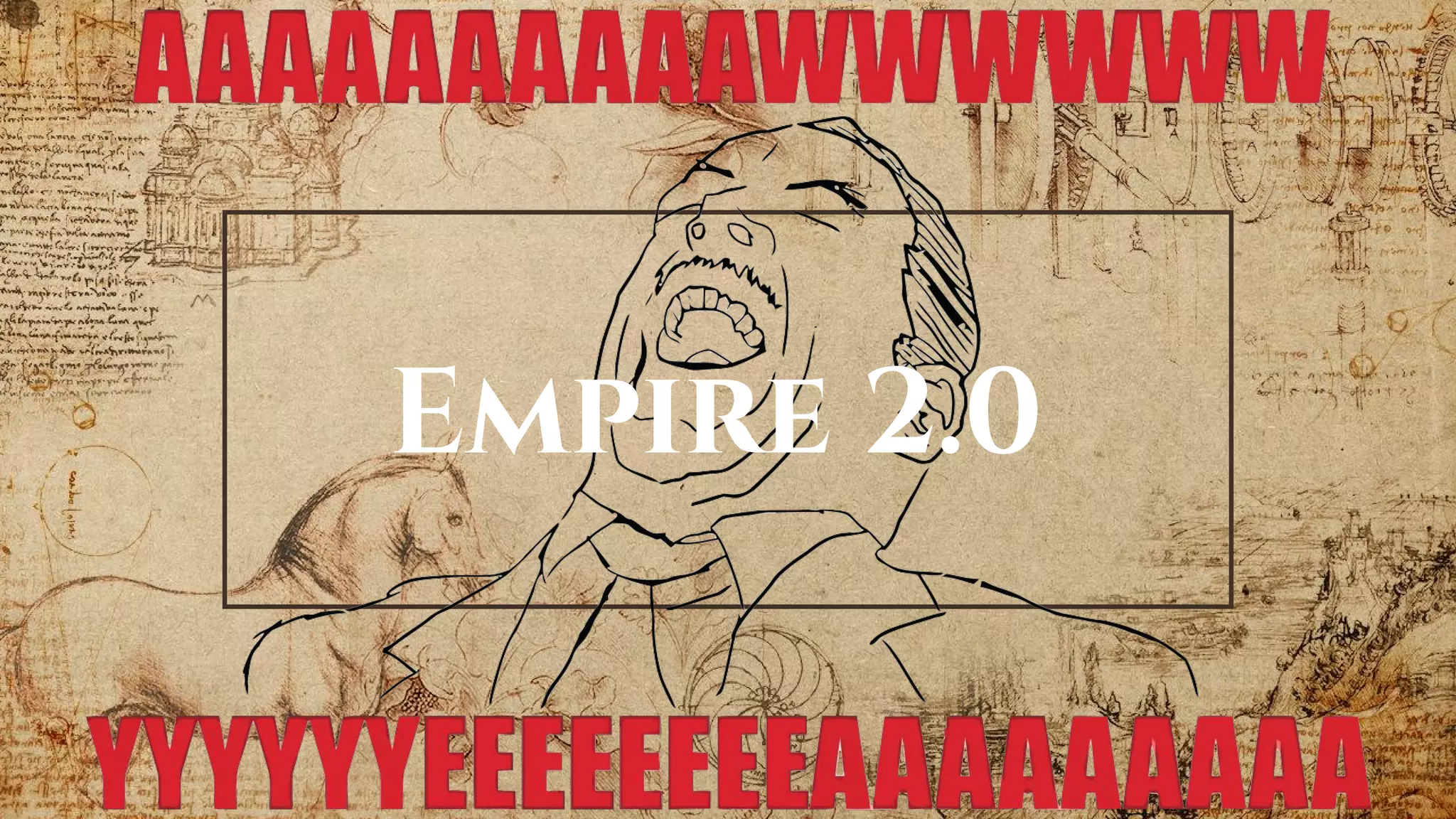 Empire 2.0
 