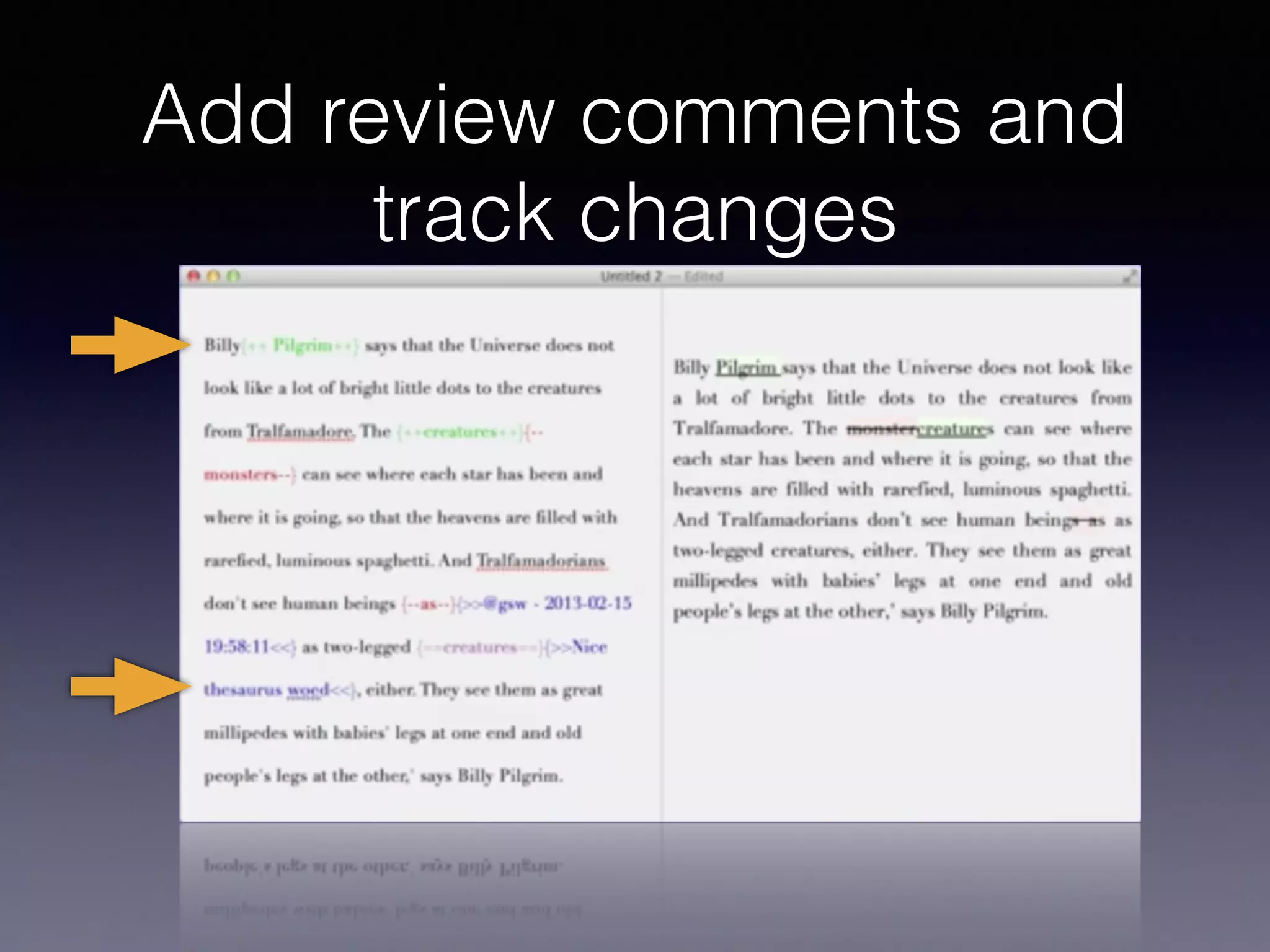 Add review comments and
track changes
 