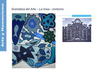 Gramática del Arte – La línea - contorno
 