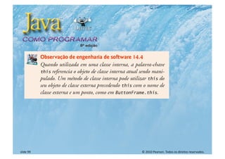 © 2010 Pearson. Todos os direitos reservados.
slide 99
 