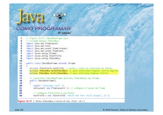 © 2010 Pearson. Todos os direitos reservados.
slide 102
 