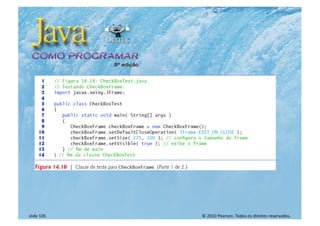 © 2010 Pearson. Todos os direitos reservados.
slide 105
 