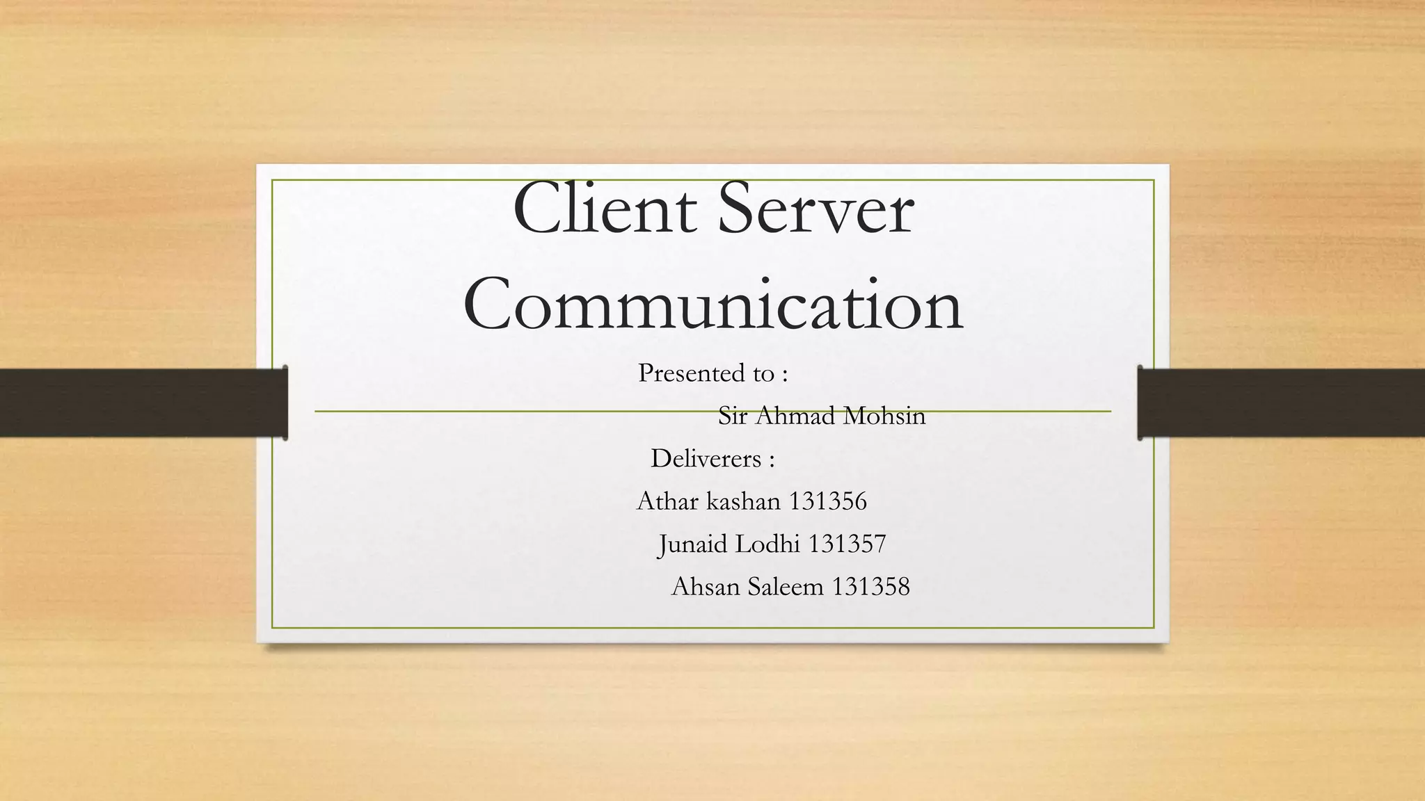 communication Mechanism in Client Server Model | PPTX