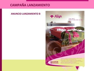 ANUNCIO LANZAMIENTO B
CAMPAÑA LANZAMIENTO
 