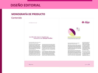 MONOGRAFÍA DE PRODUCTO
Contenido
DISEÑO EDITORIAL
 