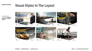 Visual Styles In The Layout
Further Informations:
CI standards “ Promotional
Presentation Print Media
Layouts”
Application Examples
Version 1.1 – Last revised: October 2016 | Page 11AYLIN Global | Application Examples | Presentation Layouts
 