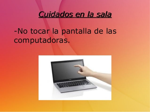Resultado de imagen para no tocar la pantalla de la computadora