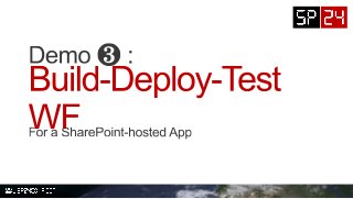 Automated Build-Deploy-Test Workflows for SharePoint 2013 & Office 365 apps using Visual Studio 2013